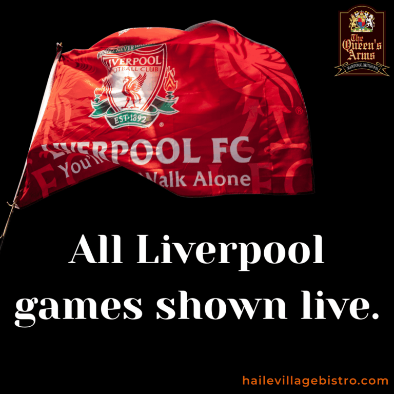 All Liverpool FC games shown live at the queens arms pub